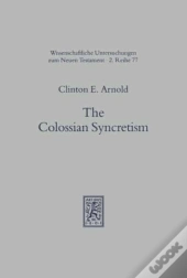 The Colossian Syncretism