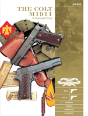 The Colt M1911 .45 Automatic Pistol - Preview