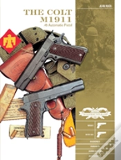 Capa do artigo The Colt M1911 .45 Automatic Pistol