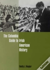 Capa do artigo The Columbia Guide To Irish American History