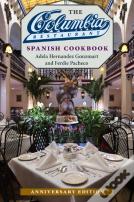 The Columbia Restaurant Spanish Cookbook