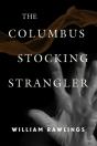 The Columbus Stocking Strangler - Preview