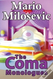 The Coma Monologues