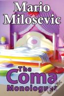 The Coma Monologues