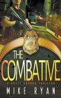 The Combative - Preview
