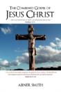 The Combined Gospel Of Jesus Christ - Preview