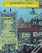 The Combing Of History