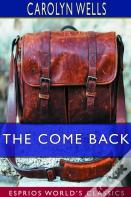 The Come Back (Esprios Classics)