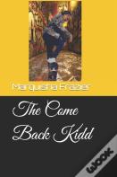 The Come Back Kidd