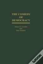 The Comedy Of Democracy