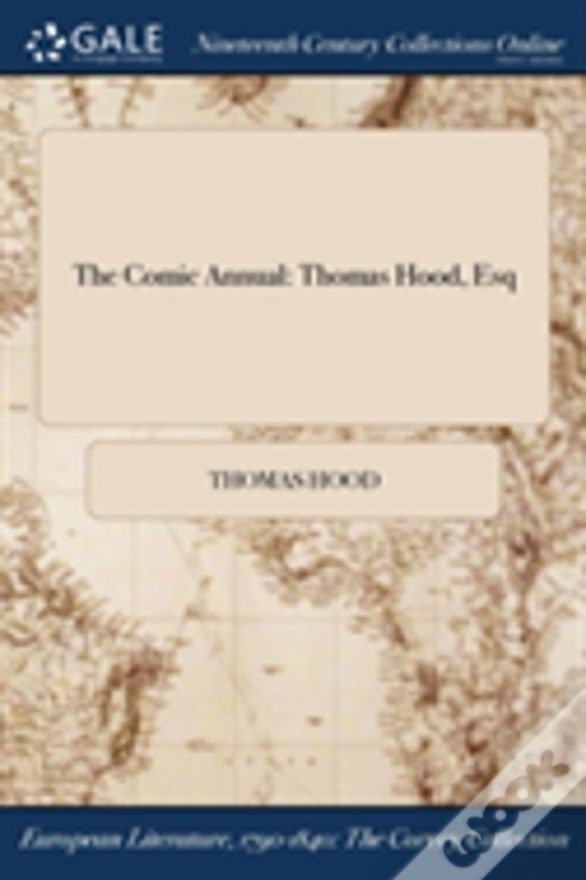 The Comic Annual: Thomas Hood, Esq