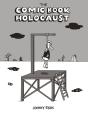 The Comic Book Holocaust - Preview