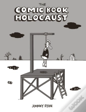 The Comic Book Holocaust