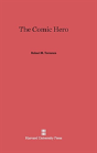The Comic Hero - Preview