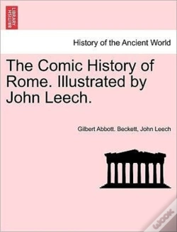 Capa do artigo The Comic History Of Rome. Illustrated By John Leech.