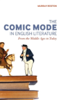 The Comic Mode In English Literature - Preview
