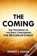 The Coming