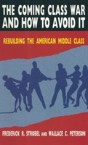 The Coming Class War And How To Avoid It - Preview