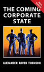 The Coming Corporate State - Preview