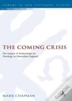 The Coming Crisis