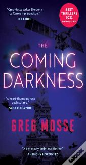 The Coming Darkness