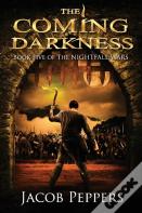 The Coming Darkness