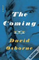 The Coming