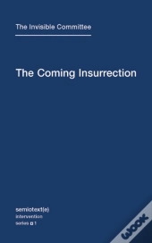 The Coming Insurrection