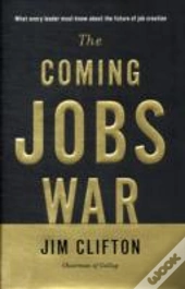 The Coming Jobs War
