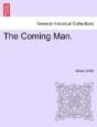 The Coming Man. - Preview