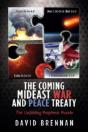 The Coming Mideast War And Peace Treaty - Preview