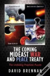 The Coming Mideast War And Peace Treaty