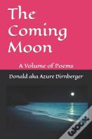 The Coming Moon
