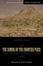 The Coming Of The Frontier Press - Preview