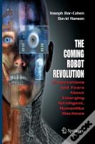 The Coming Robot Revolution