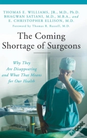 The Coming Shortage Of Surgeons