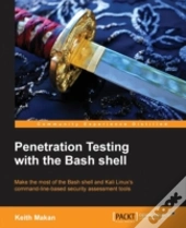 The Command Line For Hacking: Get Started With Shell For Penetration Testing