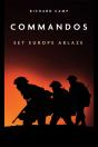 The Commandos: Set Europe Ablaze - Preview