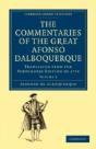 The Commentaries Of The Great Afonso Dalboquerque, Second Viceroy Of India - Preview