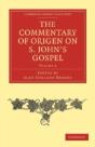 The Commentary Of Origen On S. John'S Gospel - Preview