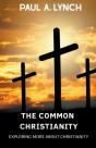 The Common Christianity: Exploring More - Preview