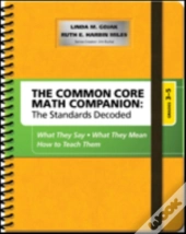 The Common Core Mathematics Companion: The Standards Decoded, Grades 3-5