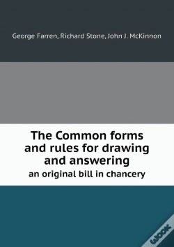 Capa do artigo The Common Forms And Rules For Drawing And Answering An Original Bill In Chancery