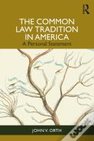 The Common Law Tradition In America