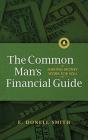 The Common Man'S Financial Guide - Preview