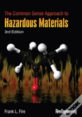 The Common Sense Approach To Hazardous Materials