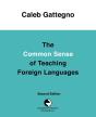 The Common Sense Of Teaching Foreign Languages - Preview