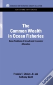 The Common Wealth In Ocean Fisheries