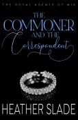 The Commoner And The Correspondent