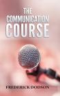 The Communication Course - Preview